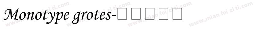 Monotype grotes字体转换